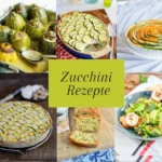 Rezepte a-z Zucchini Rezepte Sammlungen 150x150